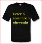 Bild zum Artikel: Peter K. Spiel noch einwenig